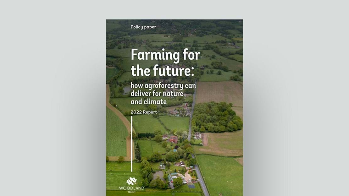 Farming for the future: How agroforestry can deliver for nature & climate report 2022, document cover