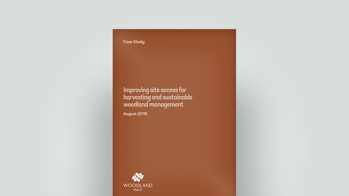 Improving site access for woodland management, 2015 case study Improving site access for woodland management, 2015 case study