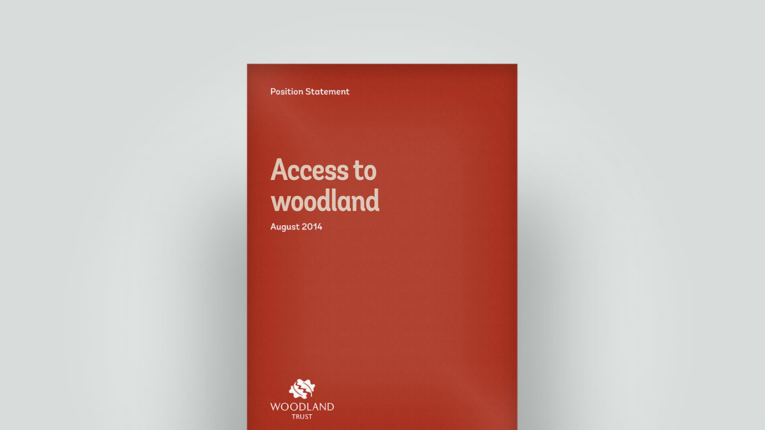 Access to woodland position statement, August 2014 Access to woodland position statement, August 2014