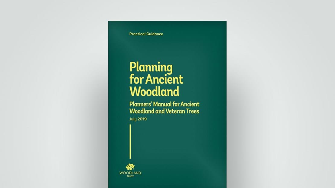 Planners manual for ancient woodland, practical guidance report 2019